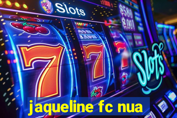 jaqueline fc nua